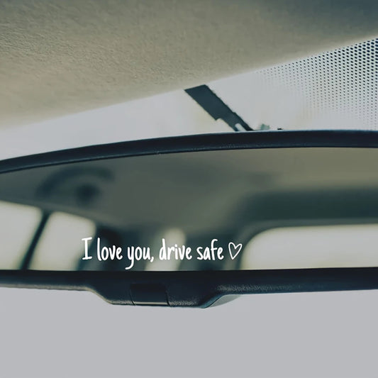 I love you, drive safe Sticker(3pcs)
