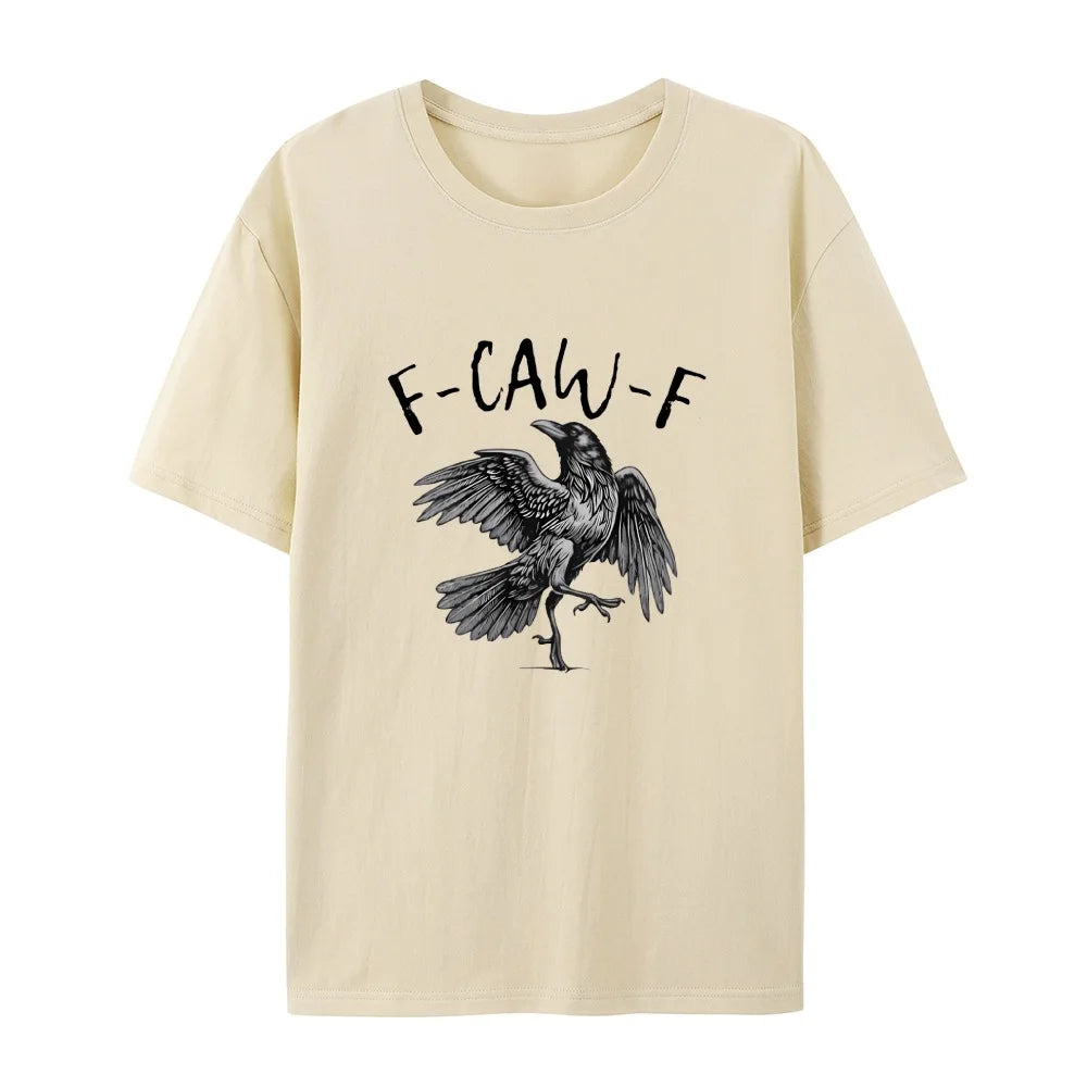 F-Caw-F T-Shirt