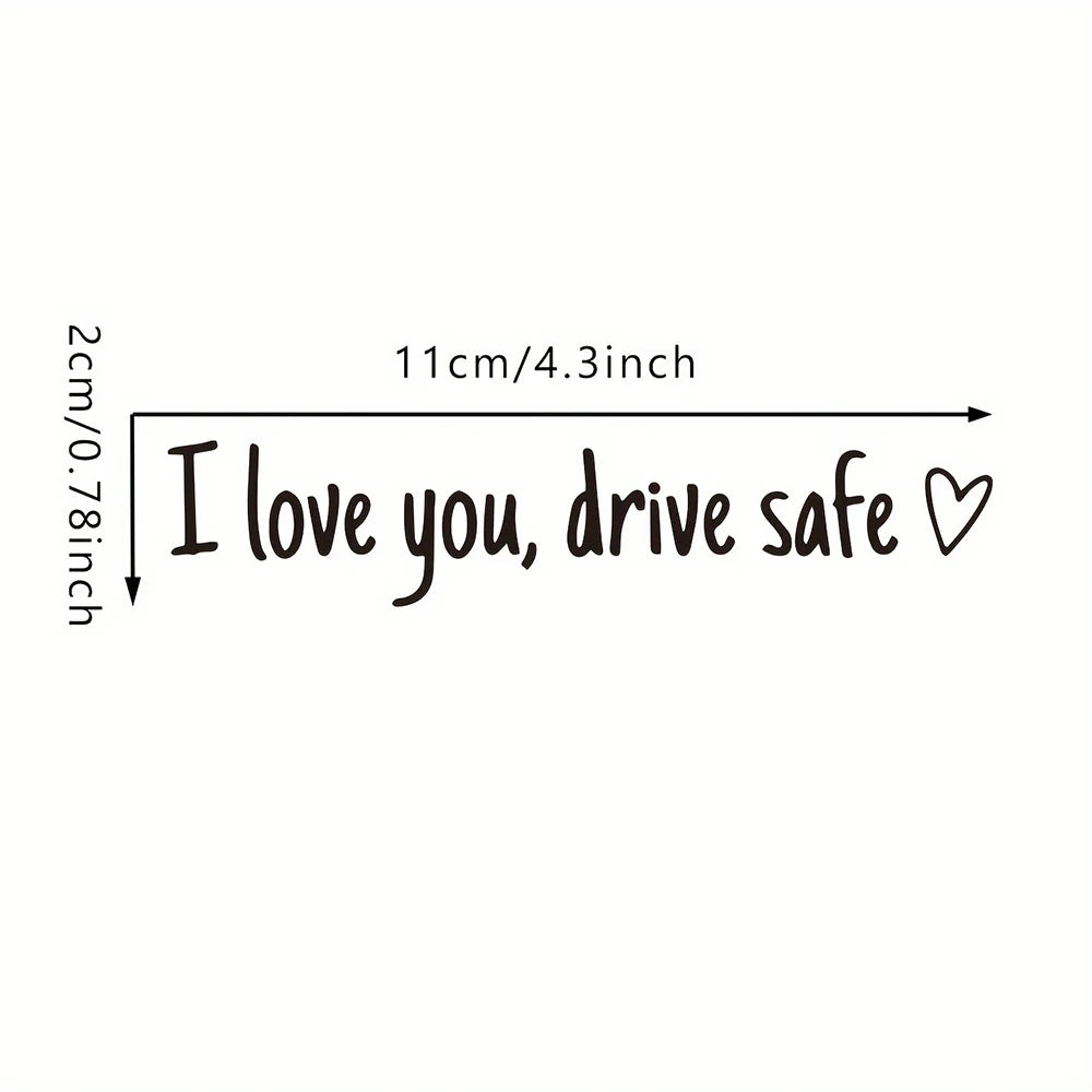 I love you, drive safe Sticker(3pcs)