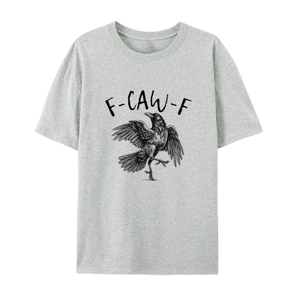 F-Caw-F T-Shirt